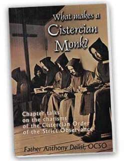 What Makes a Cistercian Monk?(paperback)