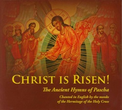 Christ is Risen! Ancient Hymns (CD)
