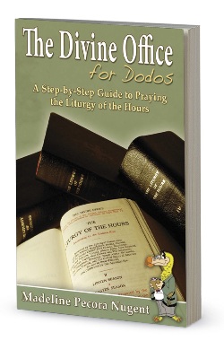 The Divine Office for Dodos (paperback)