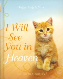 I Will See You in Heaven - Cat Lovers (hardcover)