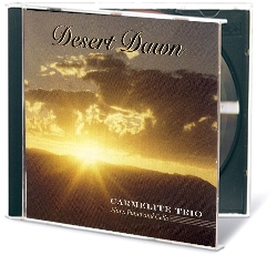 Desert Dawn: Carmelite Trio (CD)